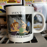 Disney Cinderella - Even The Best Sisters Fight Over Shoes 16oz Ceramic Mug